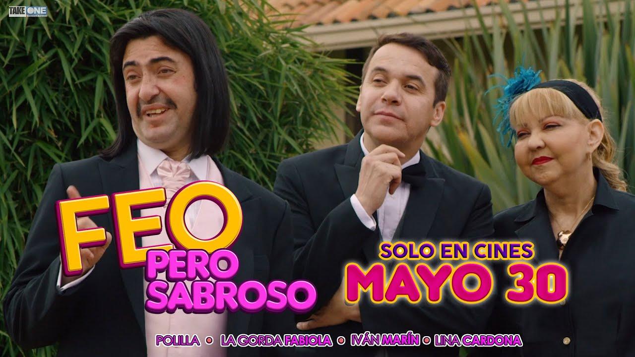Feo pero Sabroso Trailer