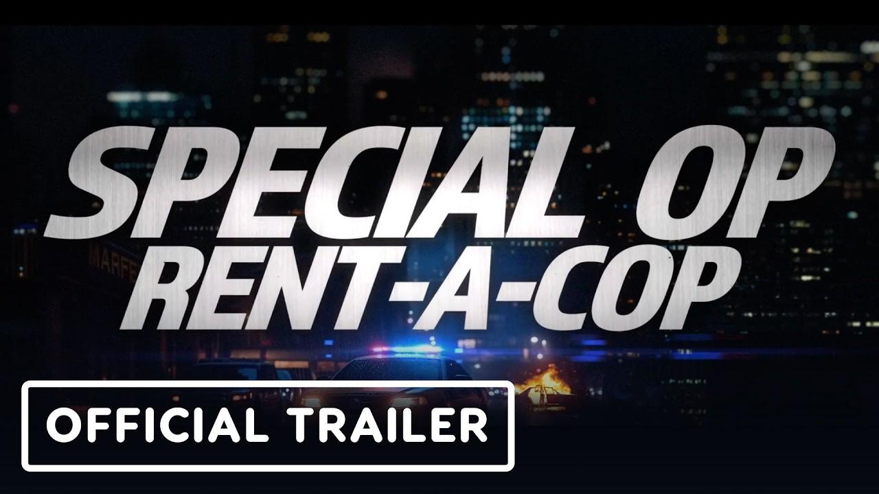 Special Op: Rent-a-Cop Trailer