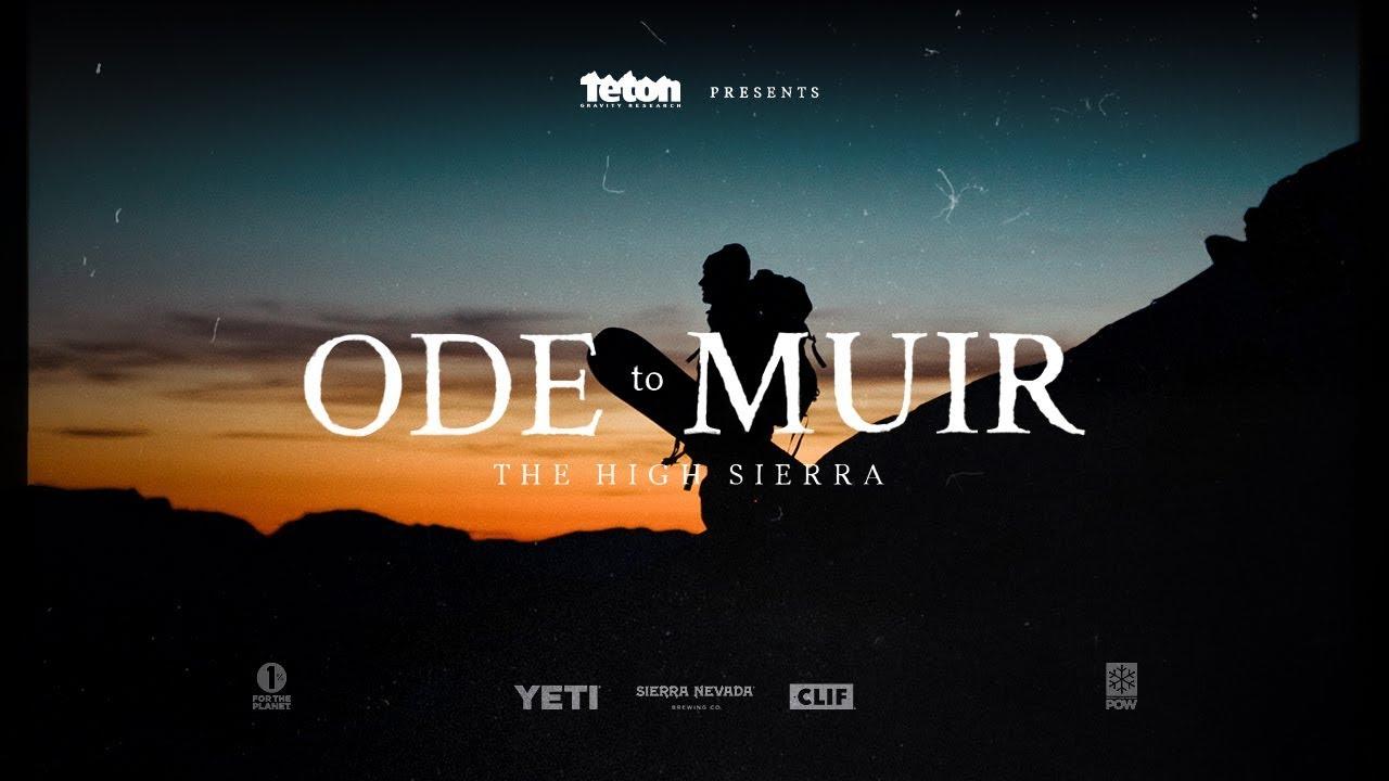 Ode to Muir: The High Sierra Trailer