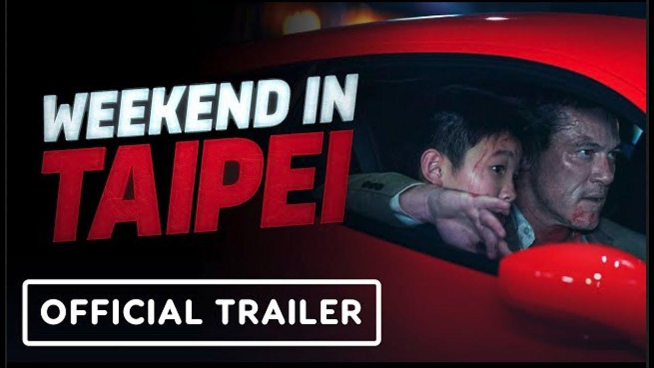 Weekend in Taipei Trailer