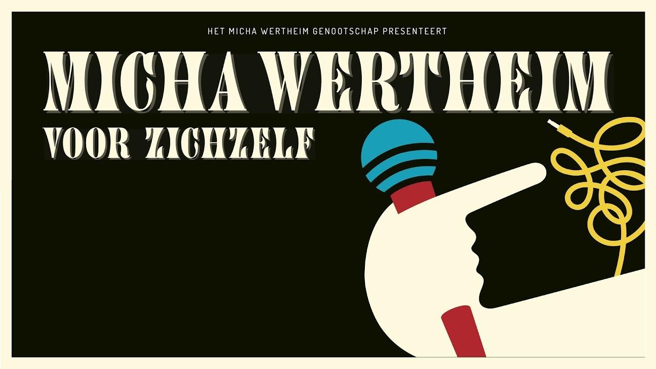 Micha Wertheim: Voor Zichzelf Trailer