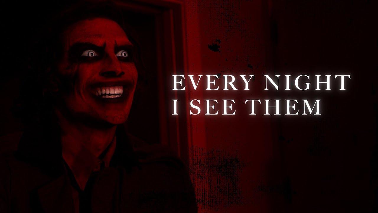 Every Night I See Them Trailer