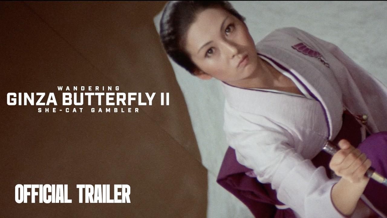 Wandering Ginza Butterfly: She-Cat Gambler Trailer