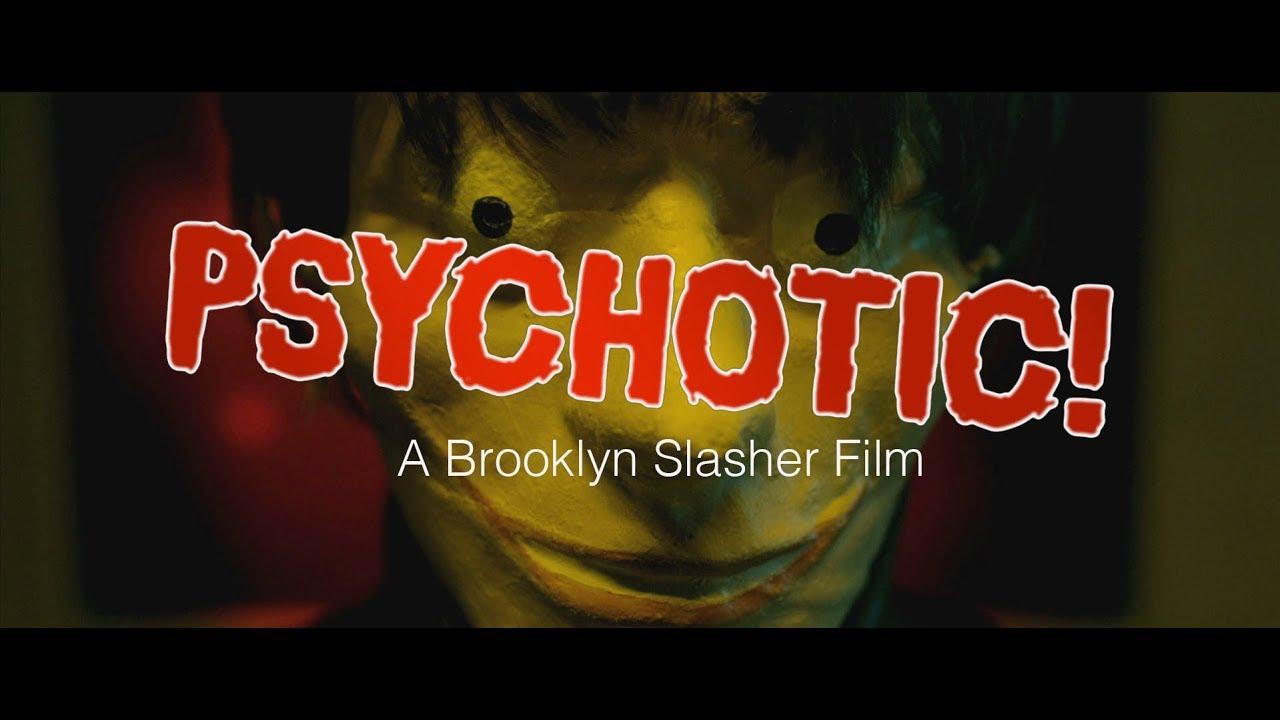 Psychotic! Trailer