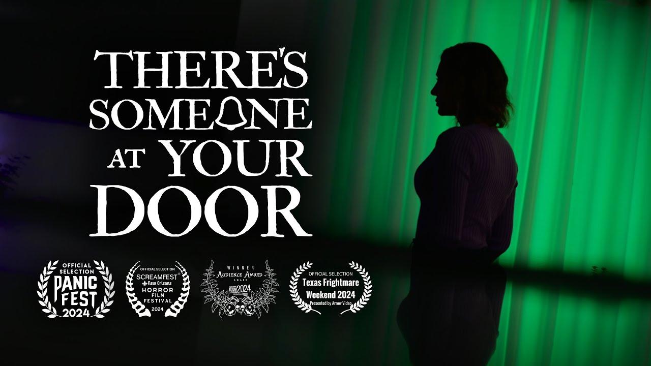 There's Someone at Your Door Trailer