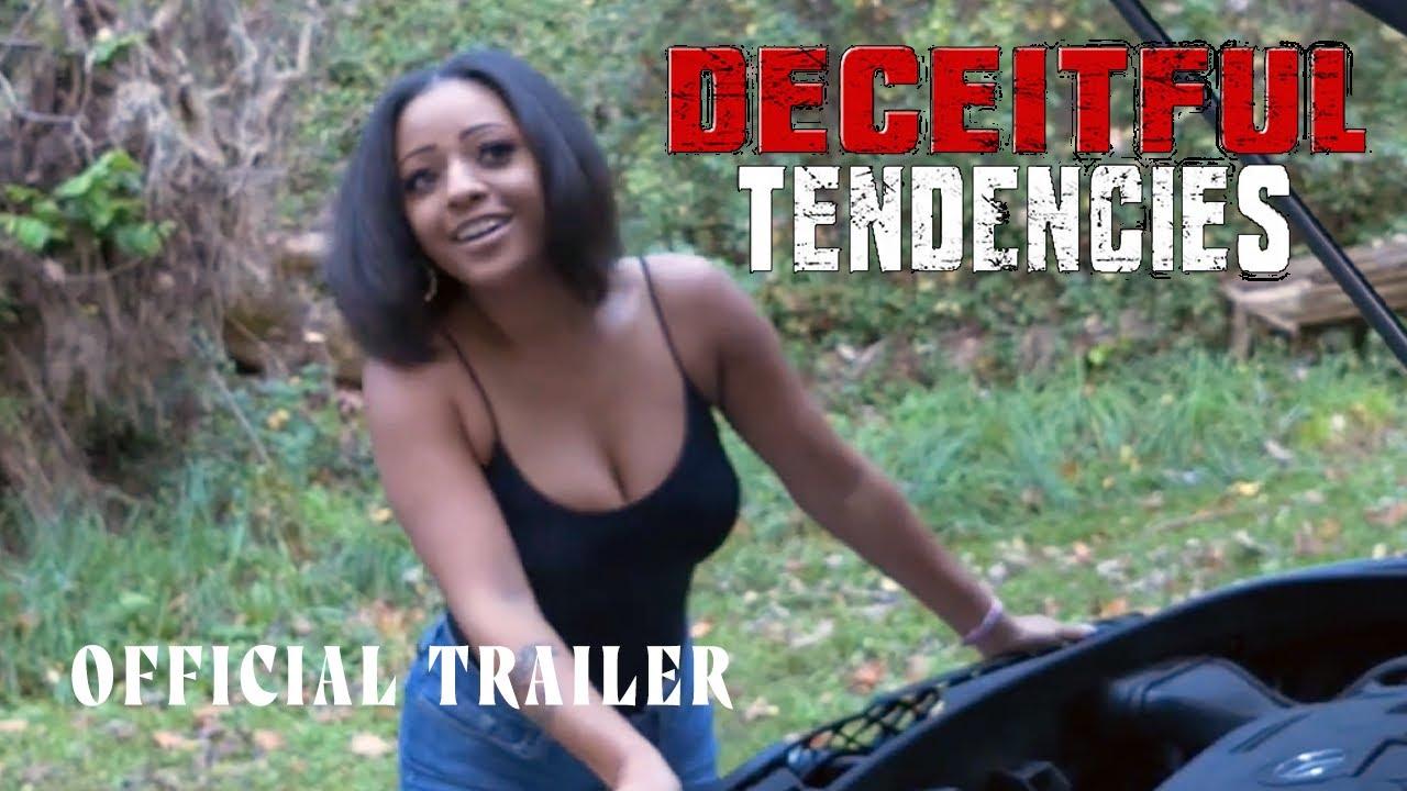 Deceitful Tendencies Trailer