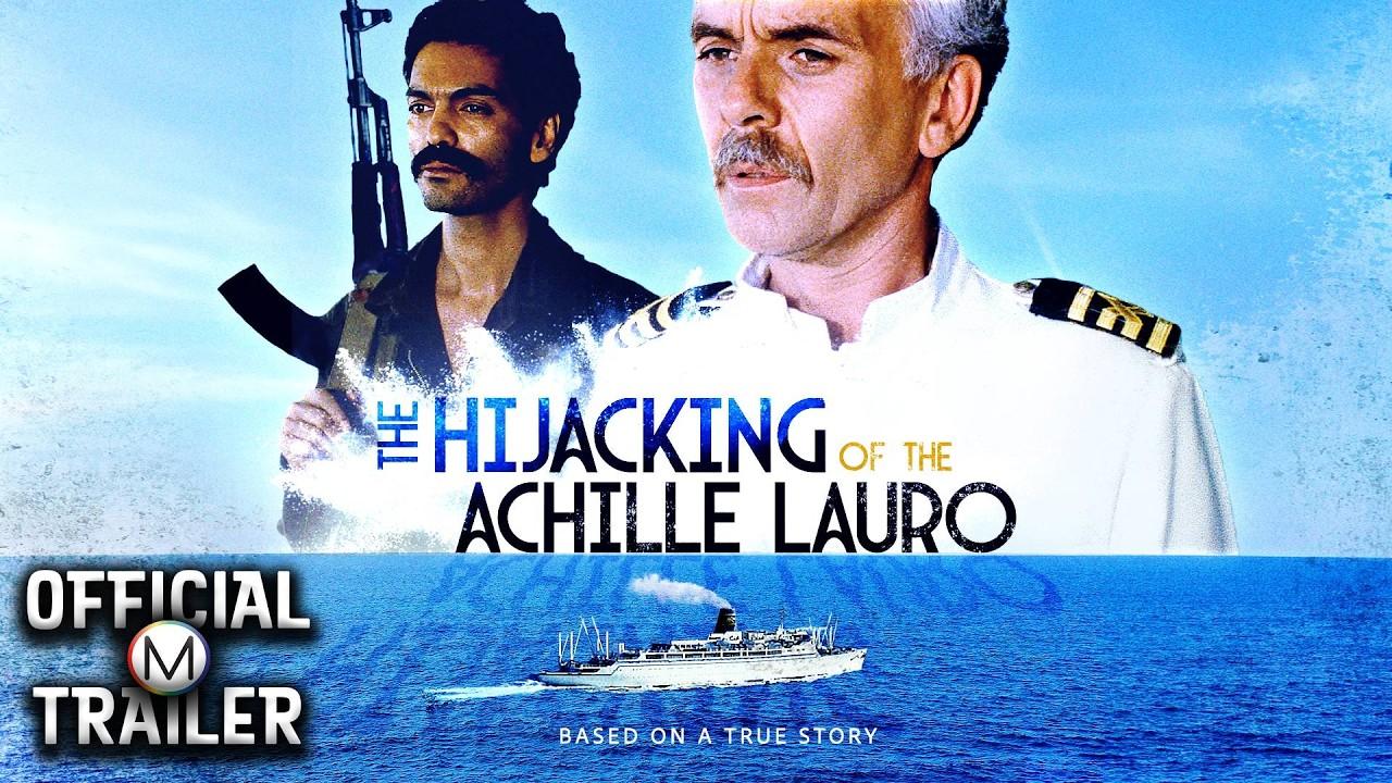The Hijacking of the Achille Lauro Trailer
