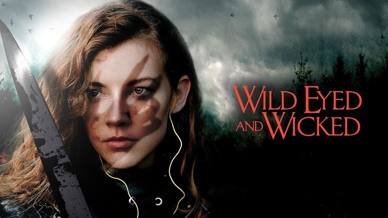Wild Eyed and Wicked Trailer