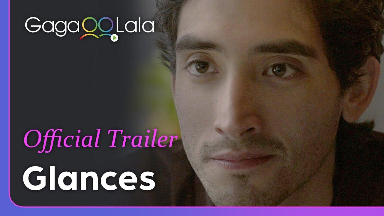 Glances Trailer