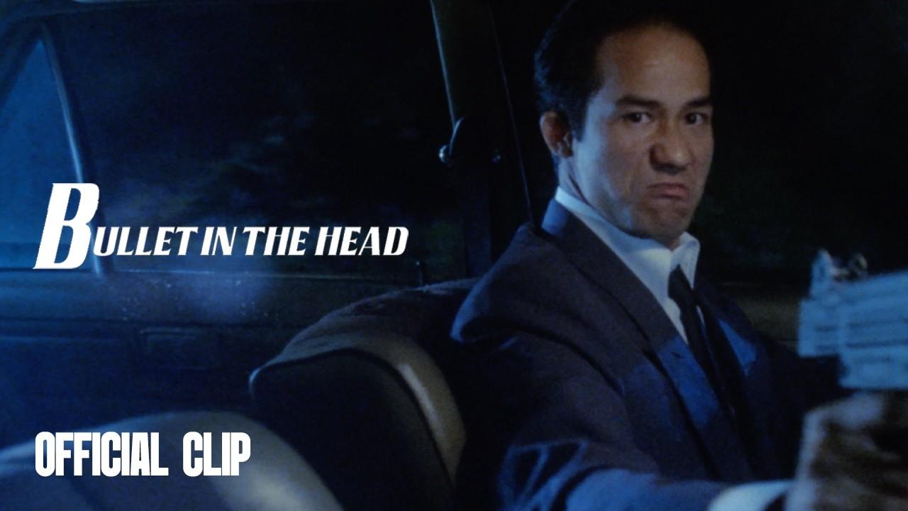 Bullet in the Head Trailer