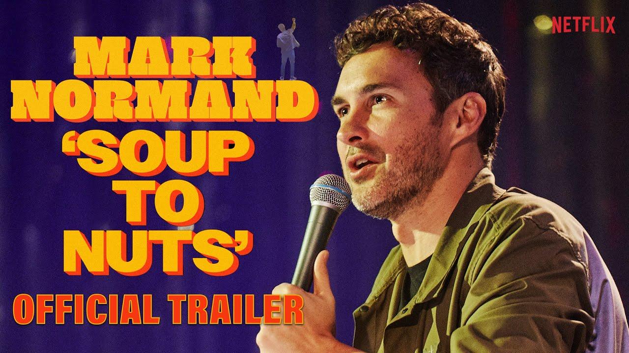 Mark Normand: Soup to Nuts Trailer