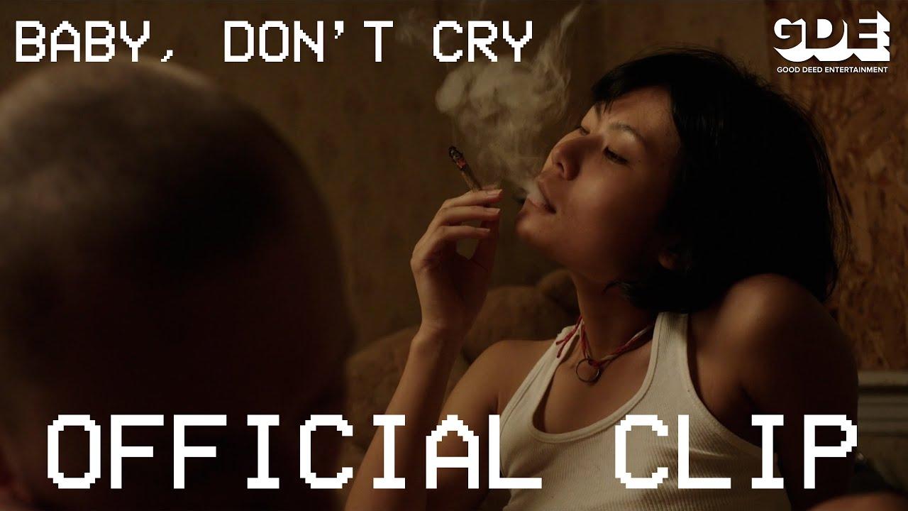 Baby, Don't Cry Trailer