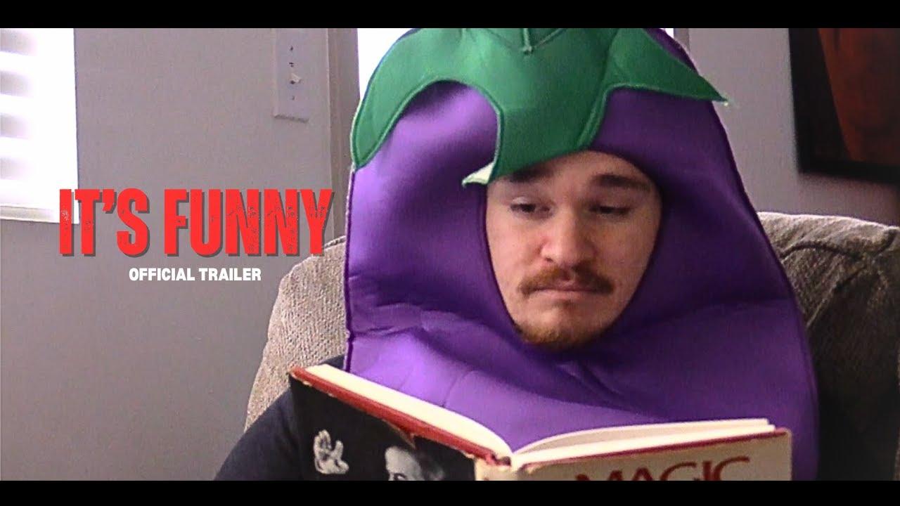 It's Funny Trailer