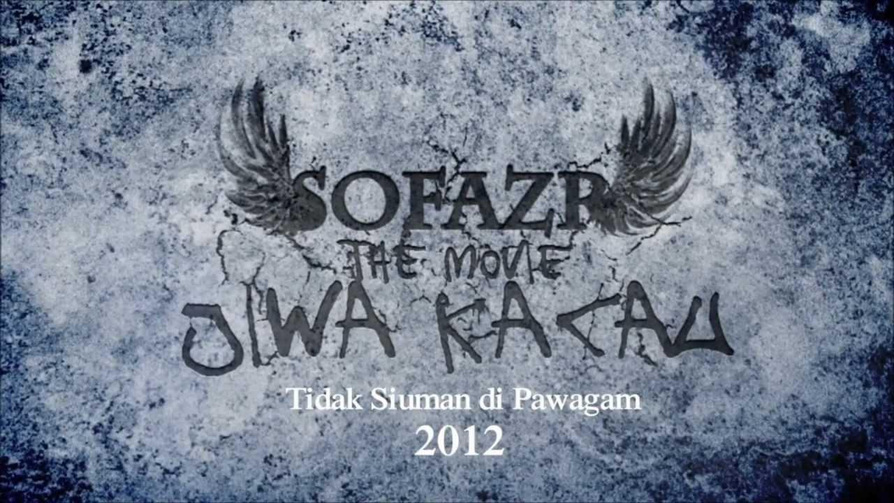 Sofazr The Movie: Jiwa Kacau Trailer