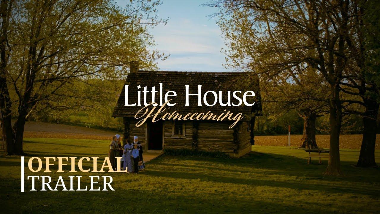 Little House Homecoming Trailer