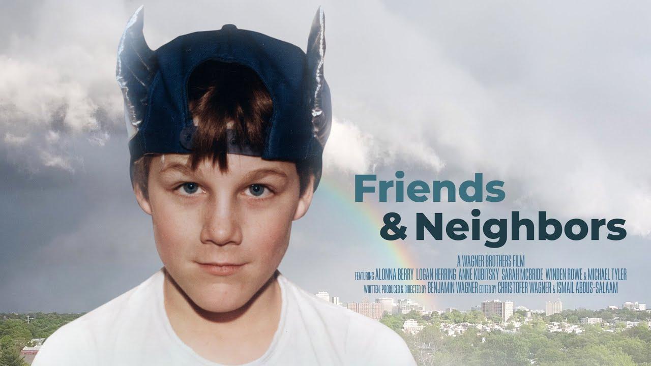 Friends & Neighbors Trailer