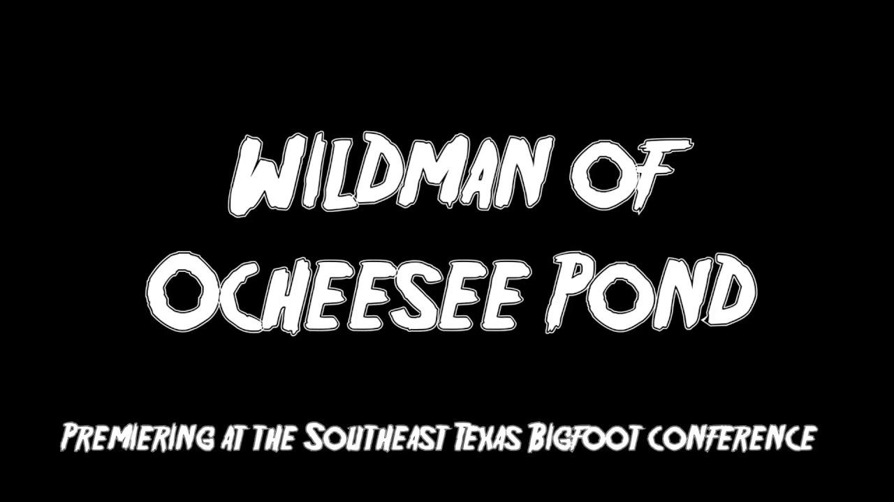 WildMan of Ocheese Pond Trailer