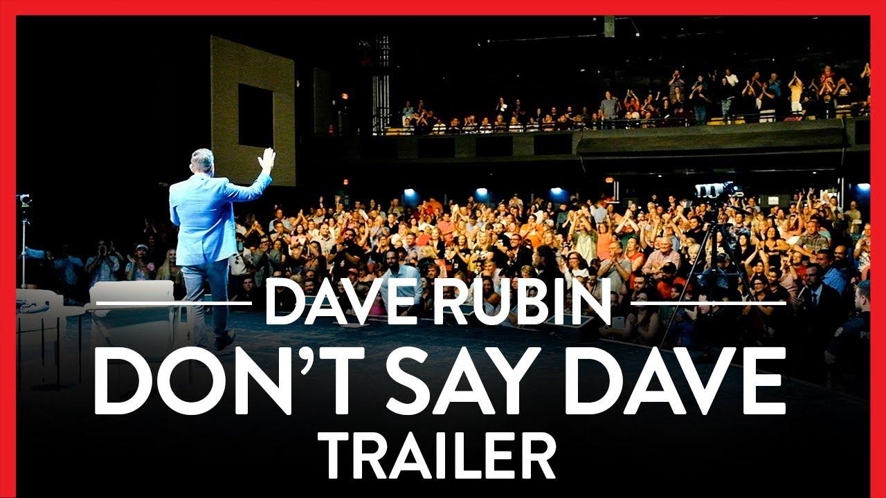 Dave Rubin: Don't Say Dave Trailer