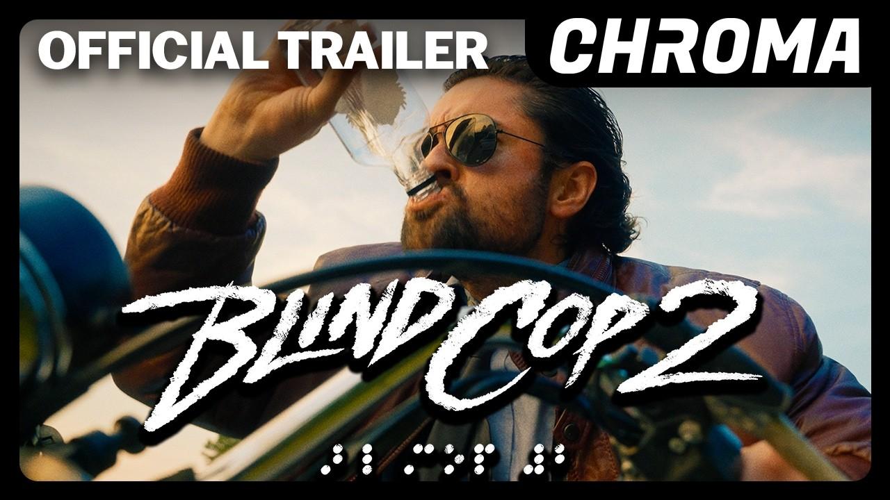 Blind Cop 2 Trailer