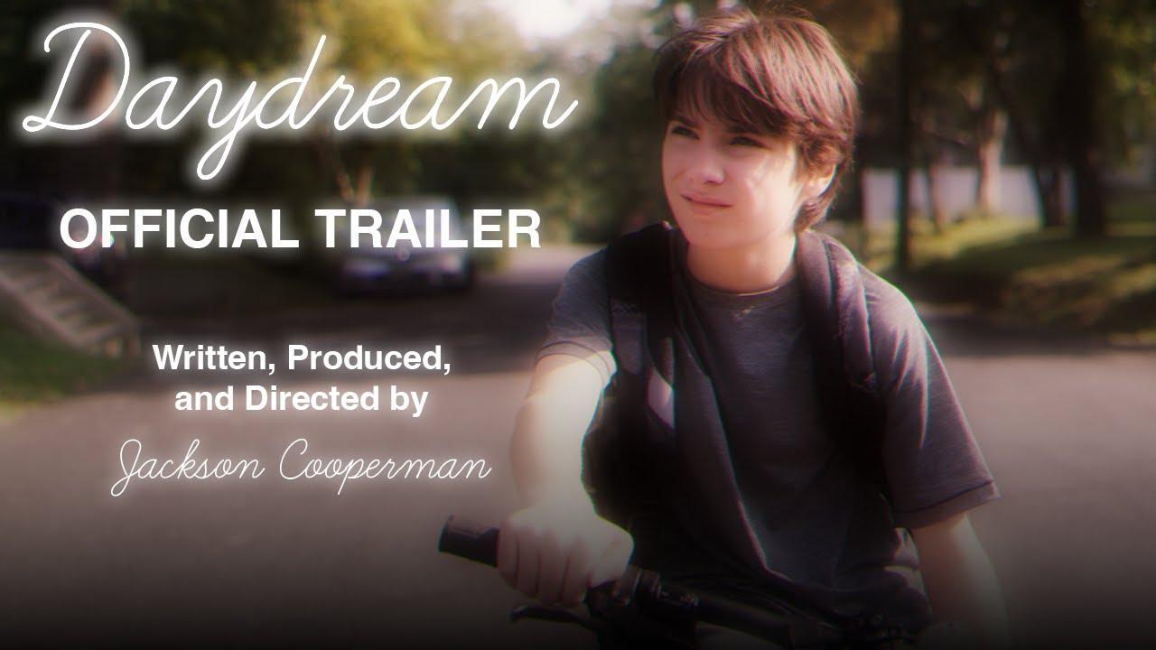 Daydream Trailer