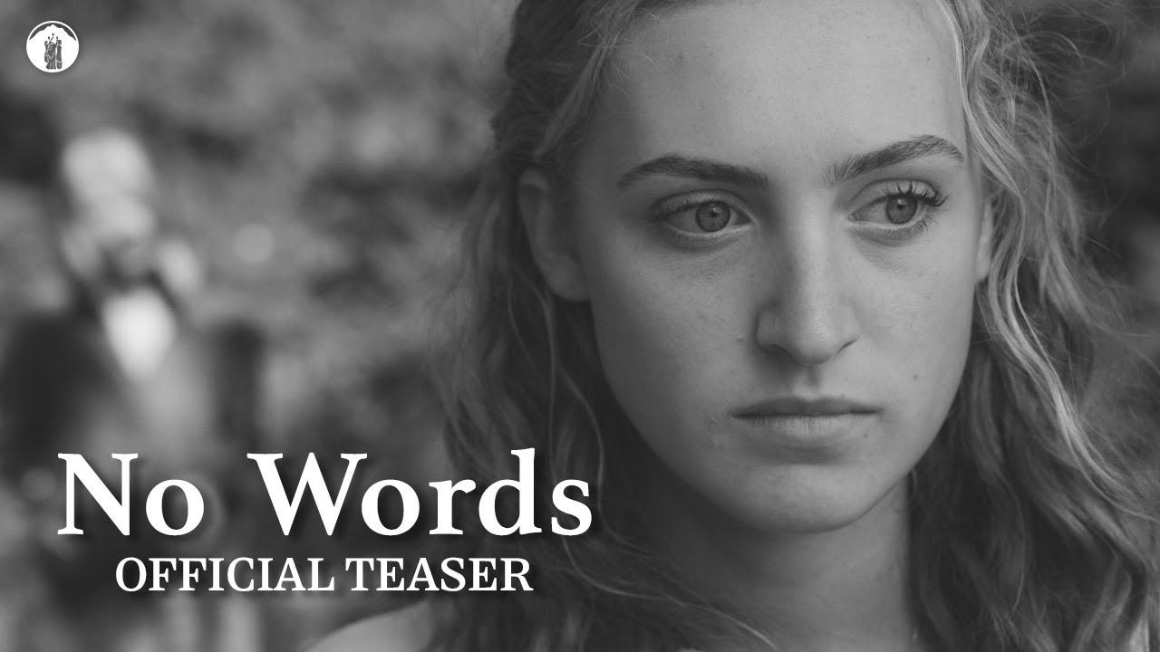 No Words Trailer
