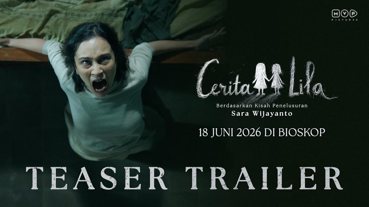 Cerita Lila Trailer