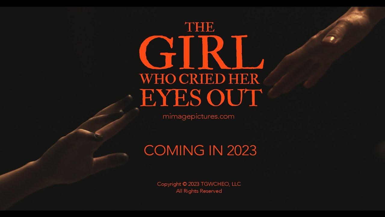 The Girl Who Cried Her Eyes Out Trailer