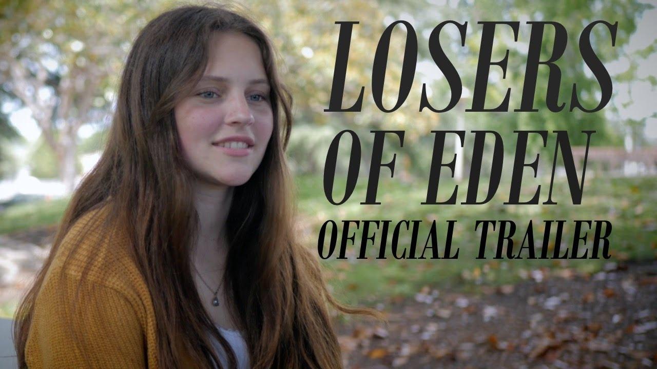 Losers of Eden Trailer