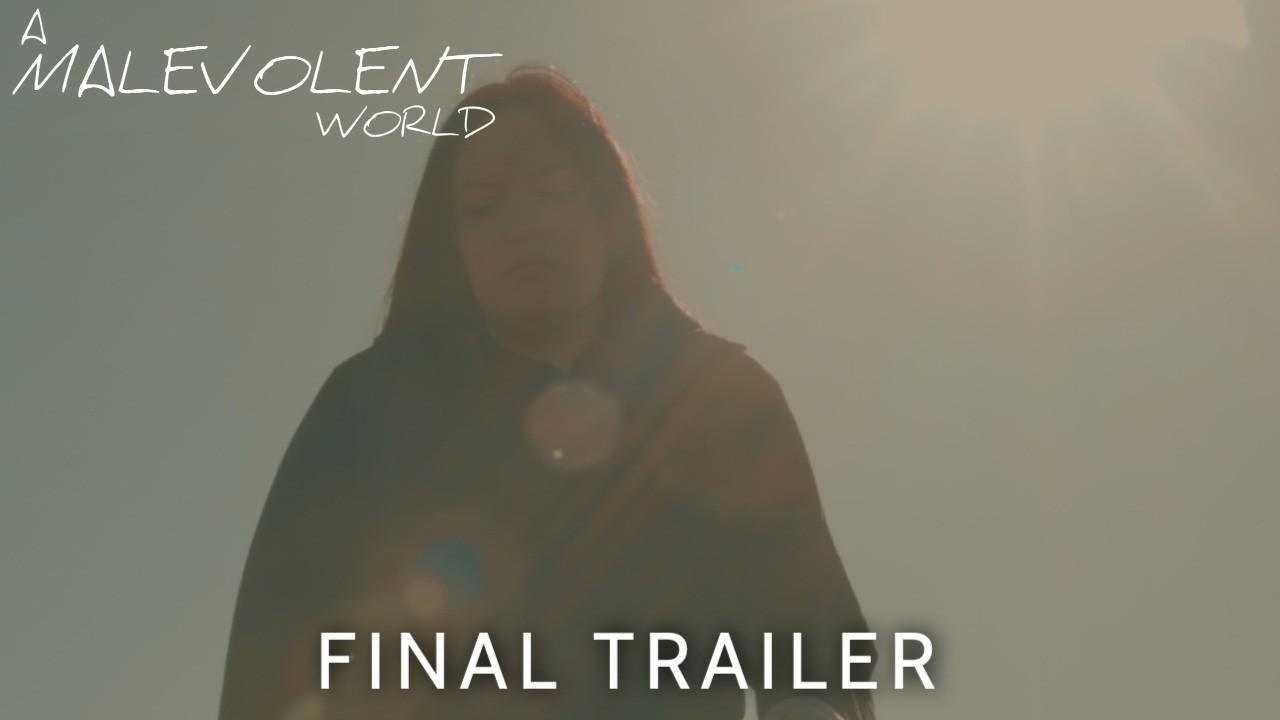 A Malevolent World Trailer