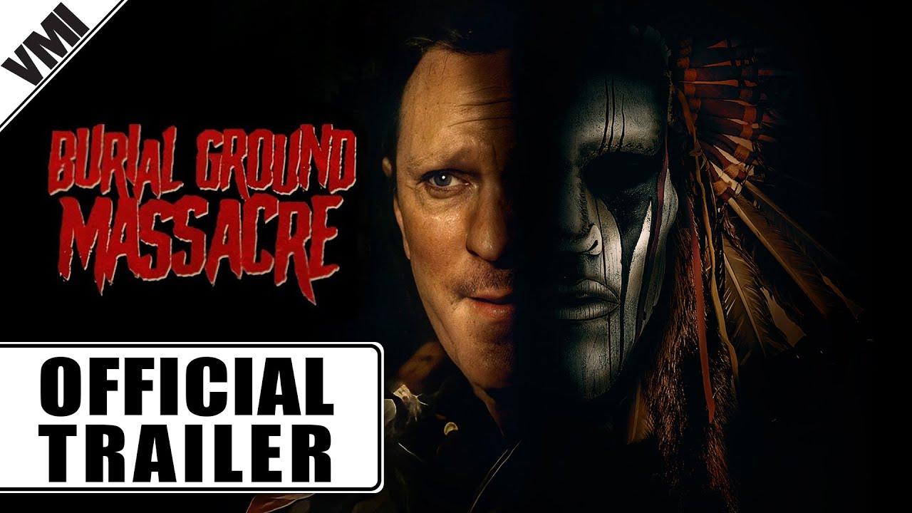Burial Ground Massacre Trailer