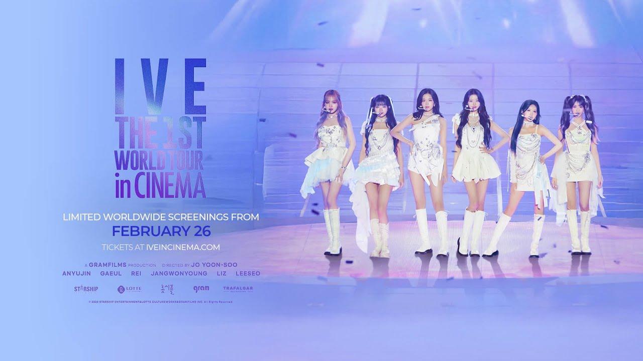 IVE THE 1ST WORLD TOUR in CINEMA Trailer