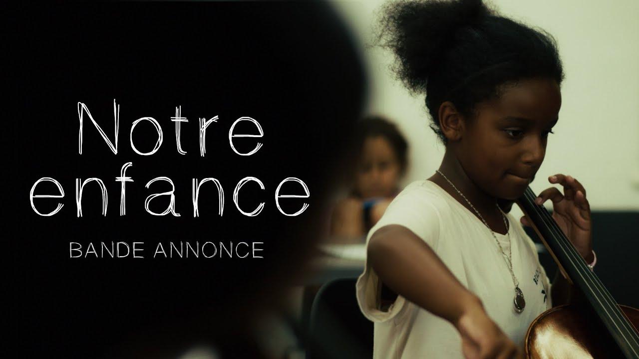 Notre Enfance Trailer