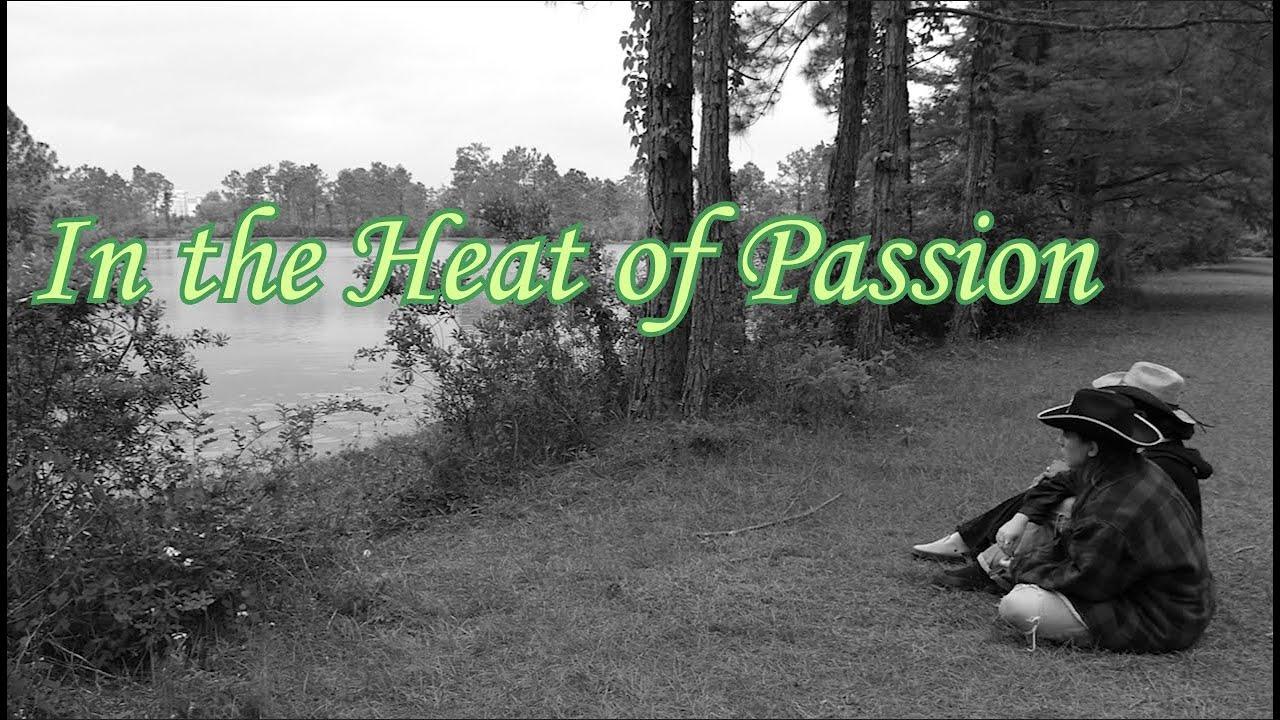 In the Heat of Passion Trailer