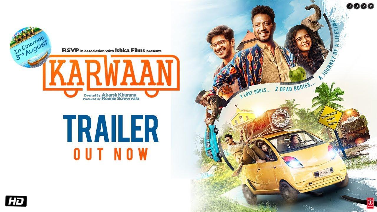 Karwaan Trailer