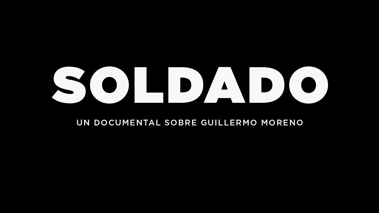 Soldier, a documentary about Guillermo Moreno Trailer