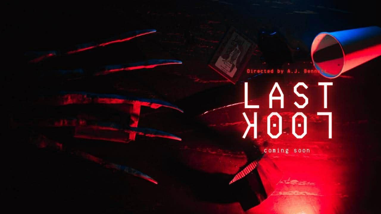 Last Look Trailer