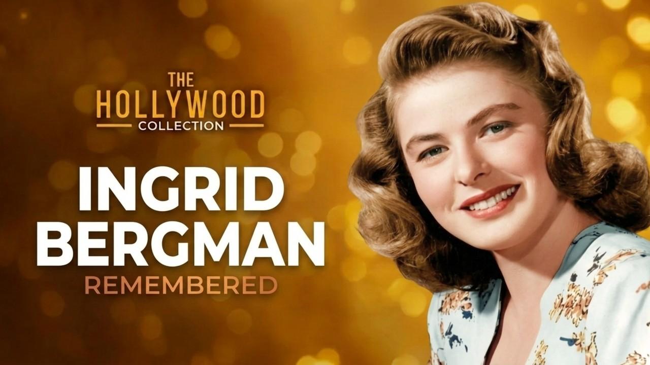 Ingrid Bergman Remembered Trailer