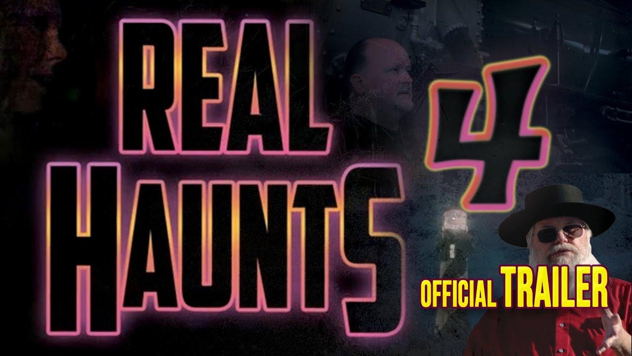 Real Haunts 4 Trailer
