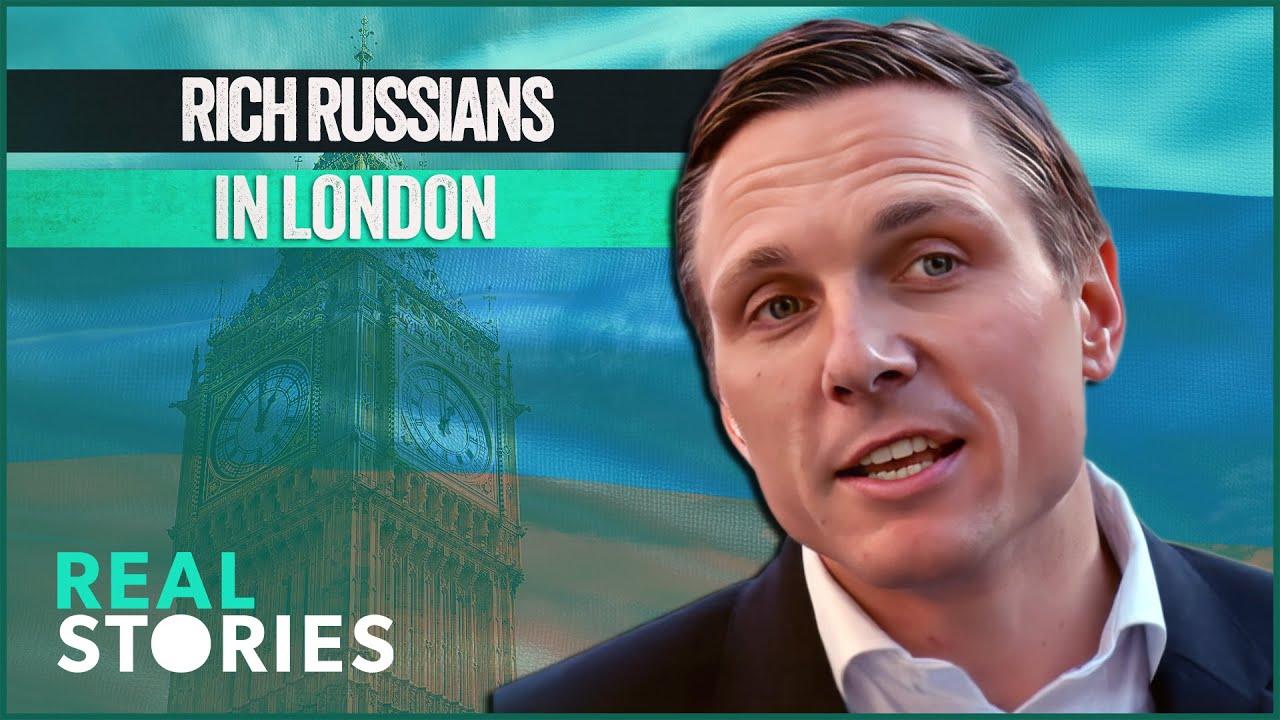 Rich, Russian and Living in London Trailer