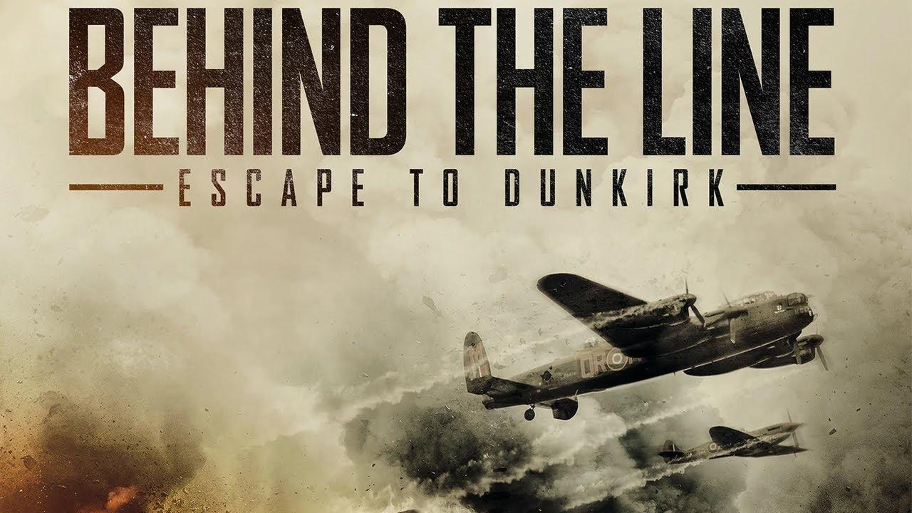 Behind the Line: Escape to Dunkirk Trailer
