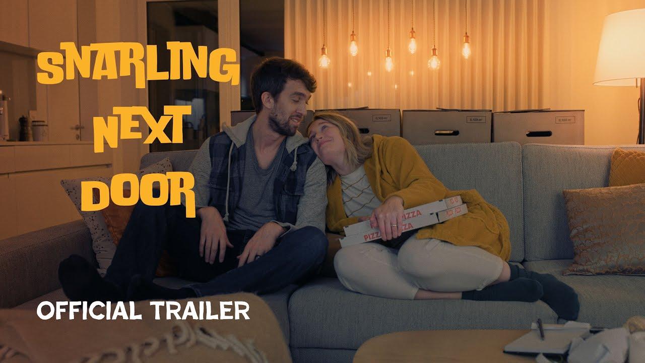 Snarling Next Door Trailer