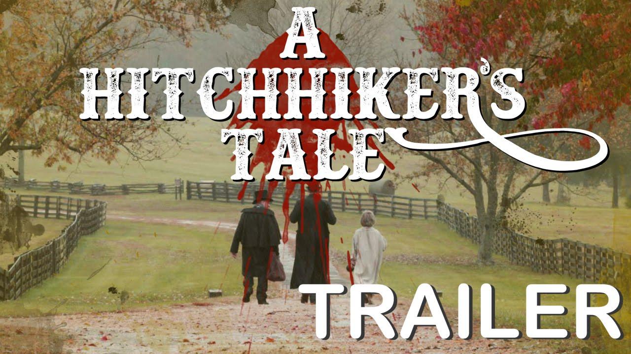 A Hitchhiker's Tale Trailer