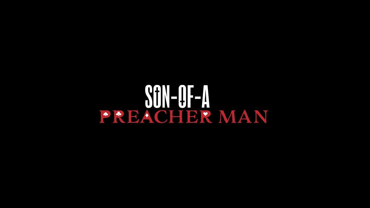 Son-of-a Preacher Man Trailer