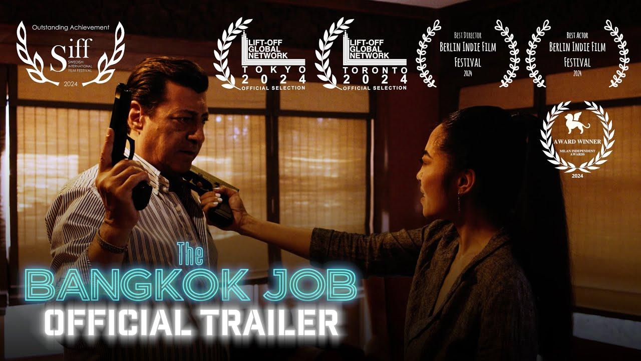 The Bangkok Job Trailer