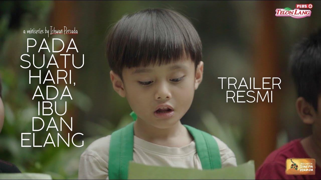 One Day There's Mother and Elang Trailer