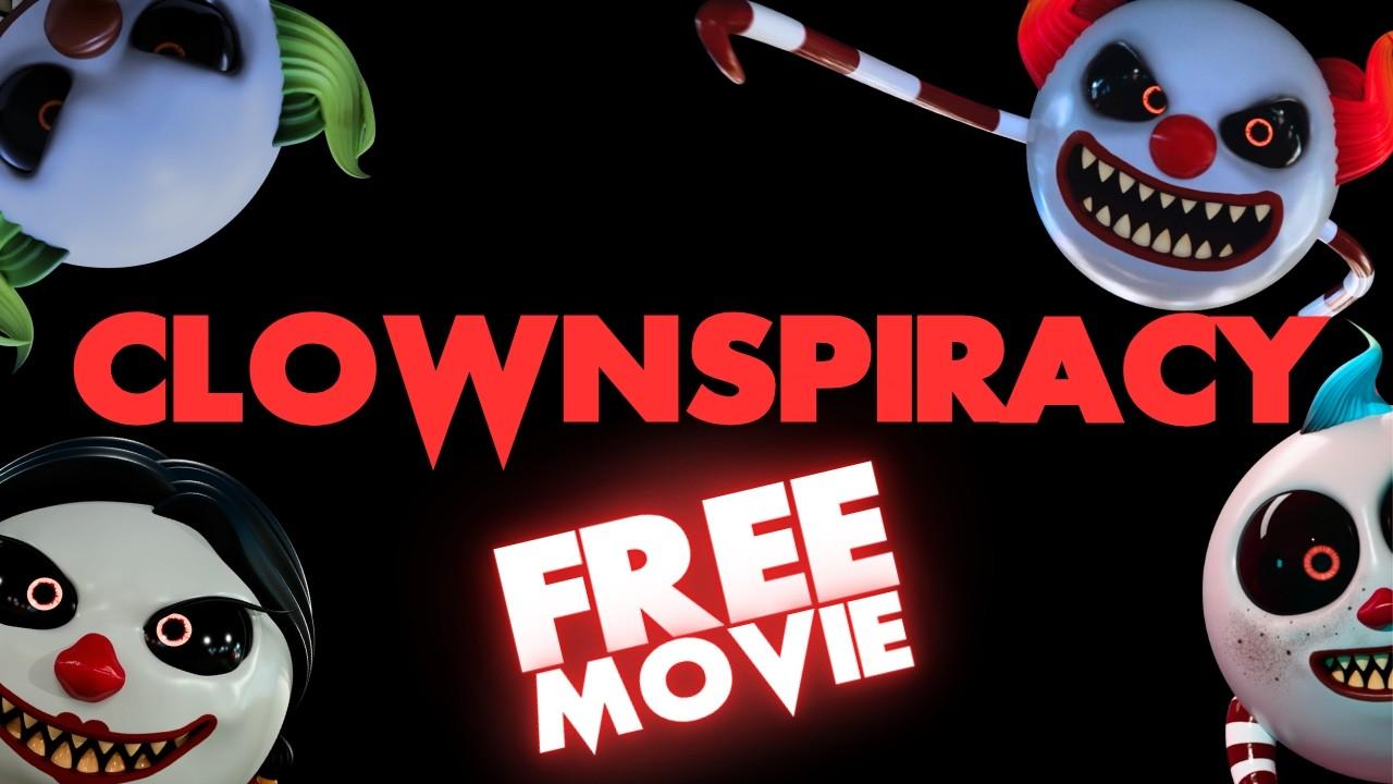 Clownspiracy Trailer