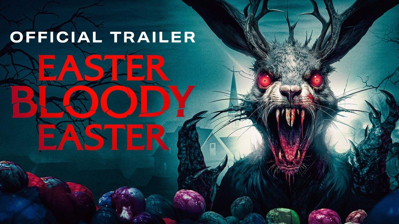 Easter Bloody Easter Trailer