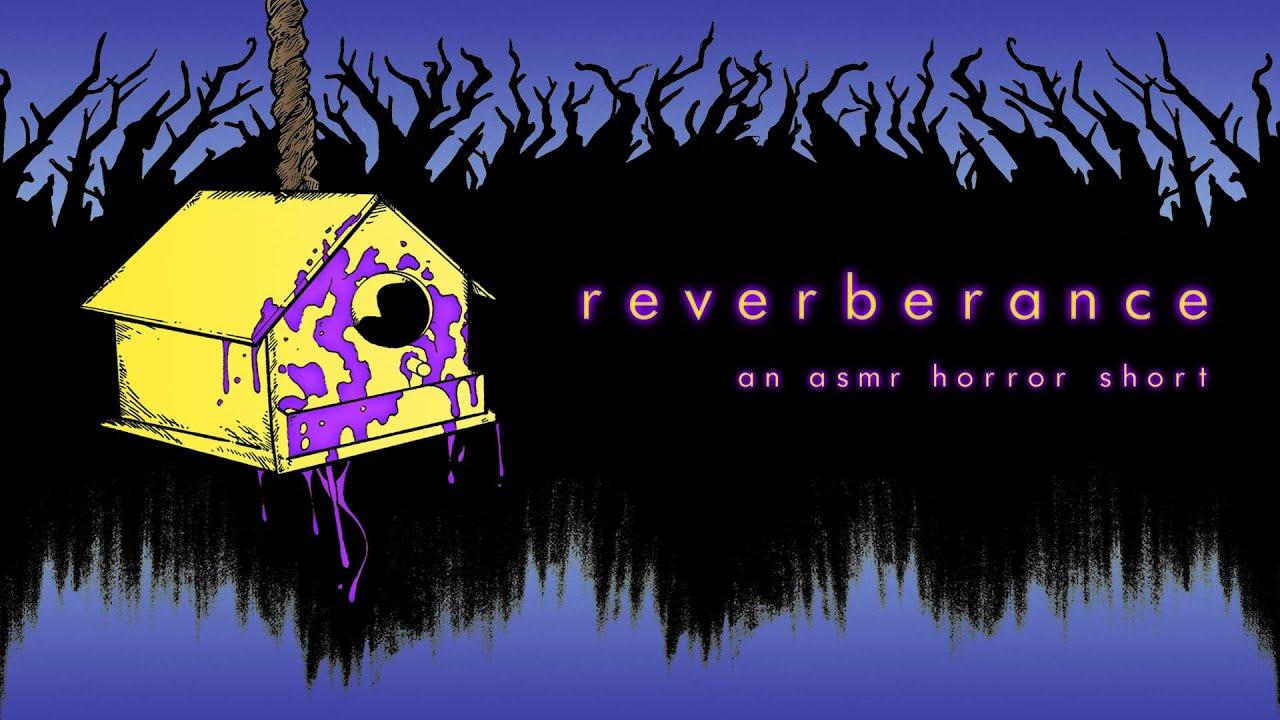 Reverberance Trailer