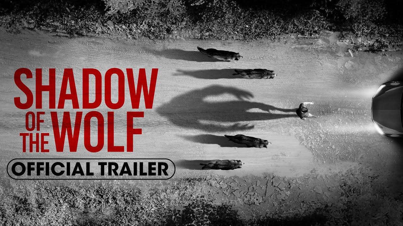 Shadow of the Wolf Trailer
