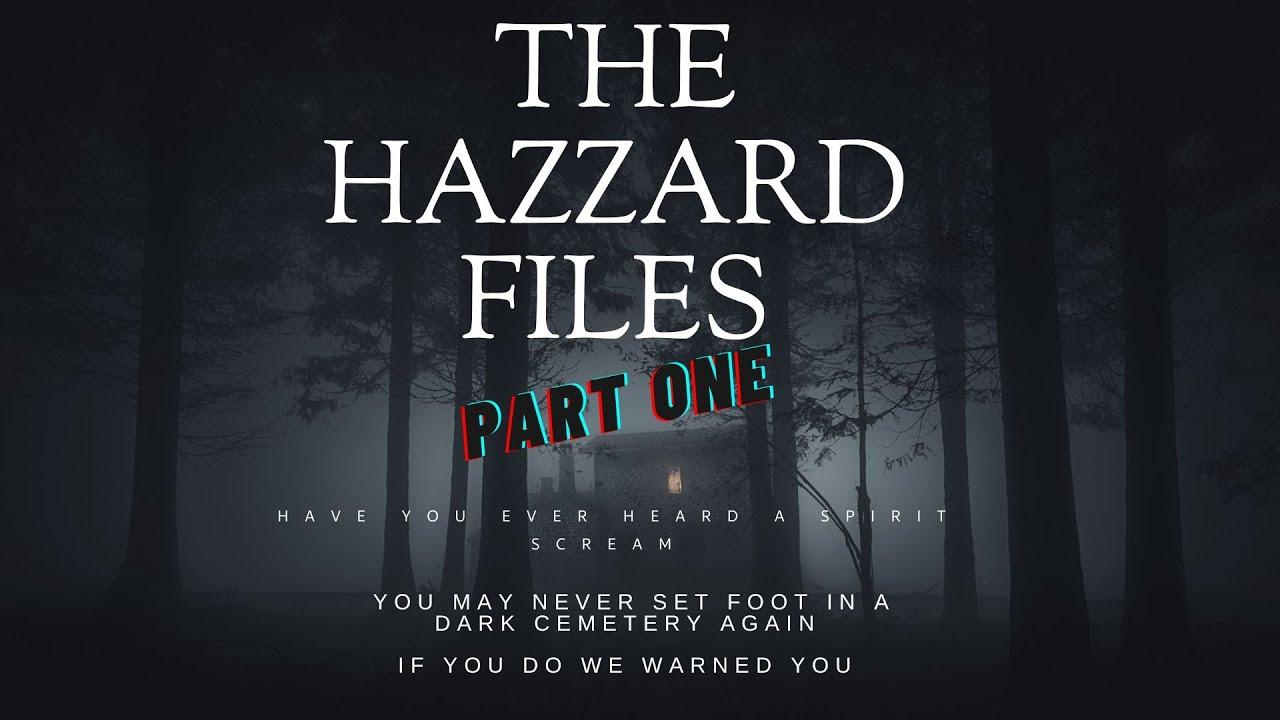 The Hazzard Files Part One Trailer